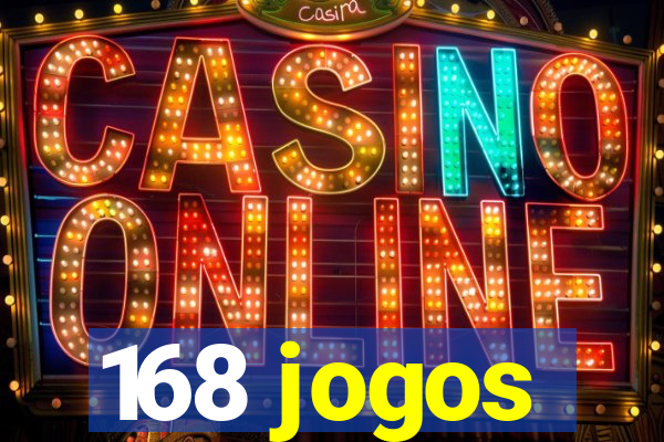 168 jogos